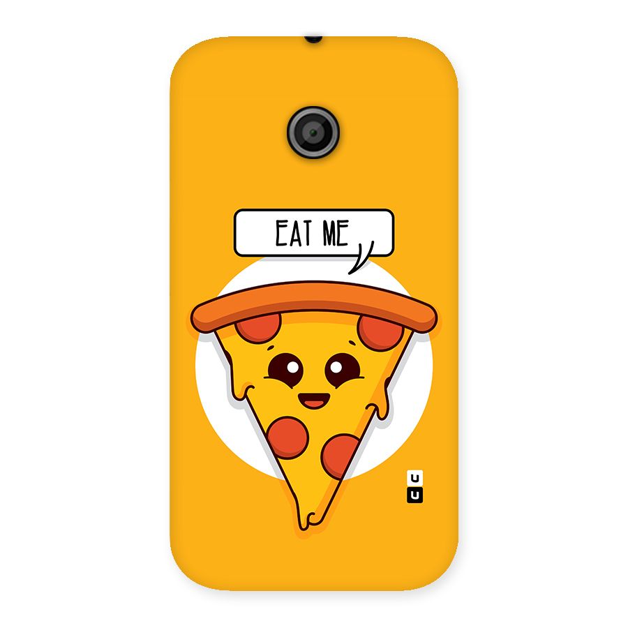 Eat Me Cute Pizza Slice Back Case for Moto E