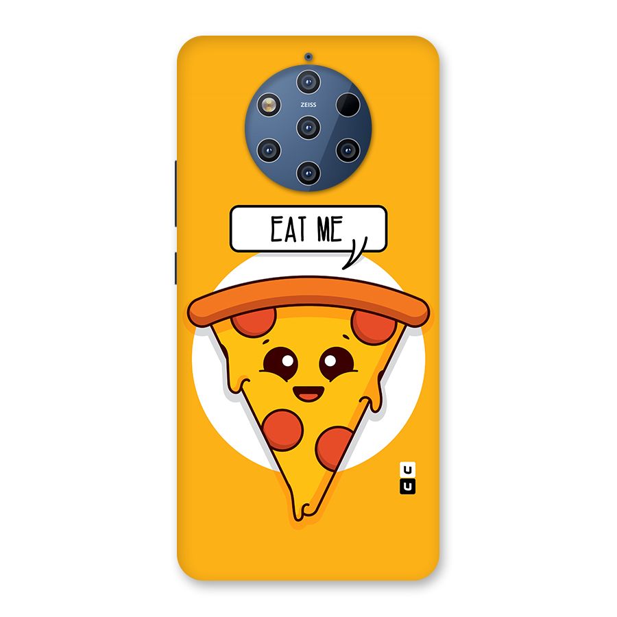 Eat Me Cute Pizza Slice Back Case for Nokia 9 PureView
