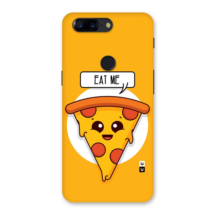 Eat Me Cute Pizza Slice Back Case for OnePlus 5T