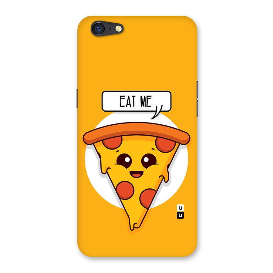 Eat Me Cute Pizza Slice Back Case for Oppo A71