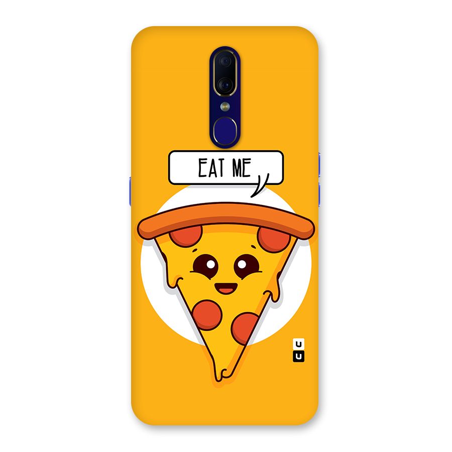 Eat Me Cute Pizza Slice Back Case for Oppo A9