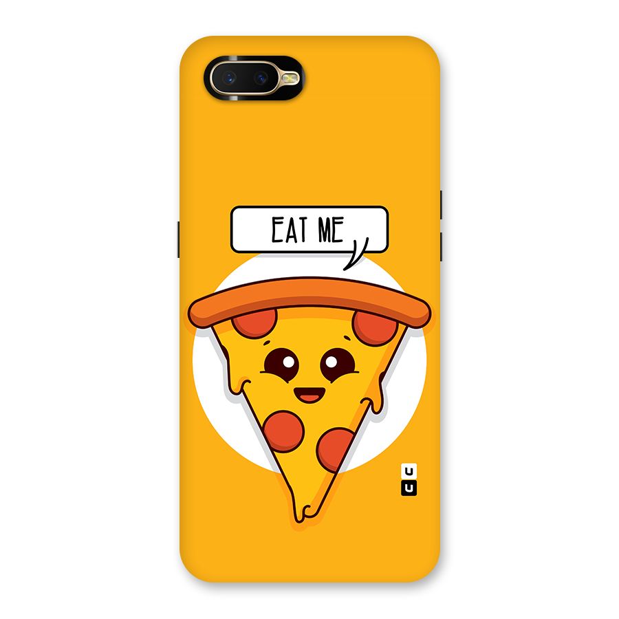Eat Me Cute Pizza Slice Back Case for Oppo K1