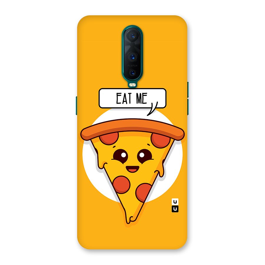Eat Me Cute Pizza Slice Back Case for Oppo R17 Pro