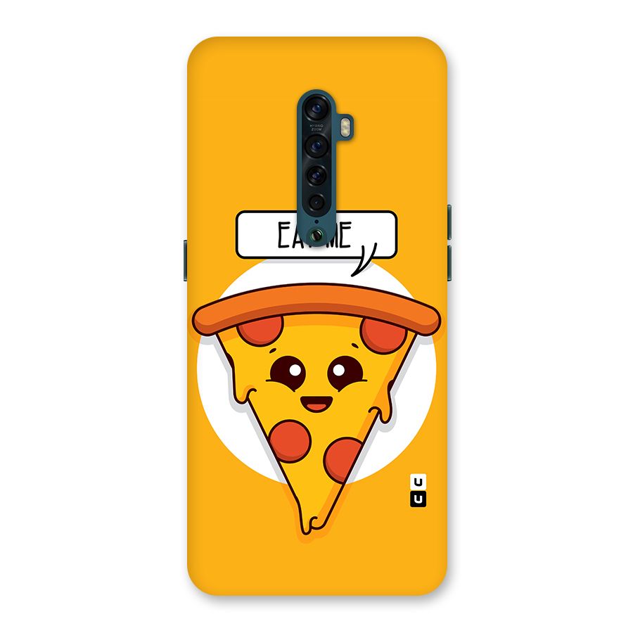 Eat Me Cute Pizza Slice Back Case for Oppo Reno2