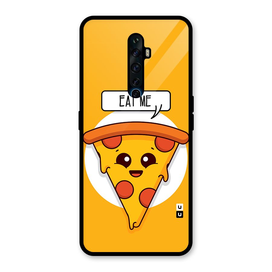 Eat Me Cute Pizza Slice Glass Back Case for Oppo Reno2 Z