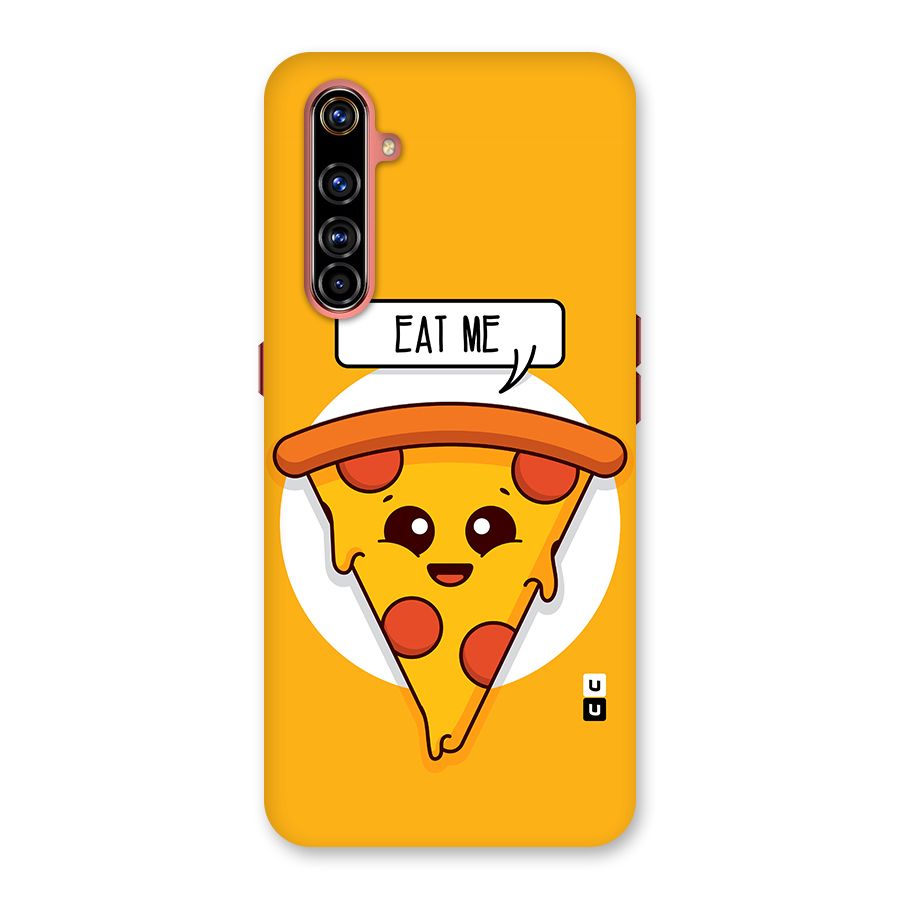 Eat Me Cute Pizza Slice Back Case for Realme X50 Pro