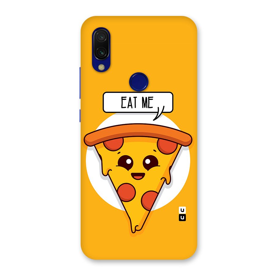 Eat Me Cute Pizza Slice Back Case for Redmi 7