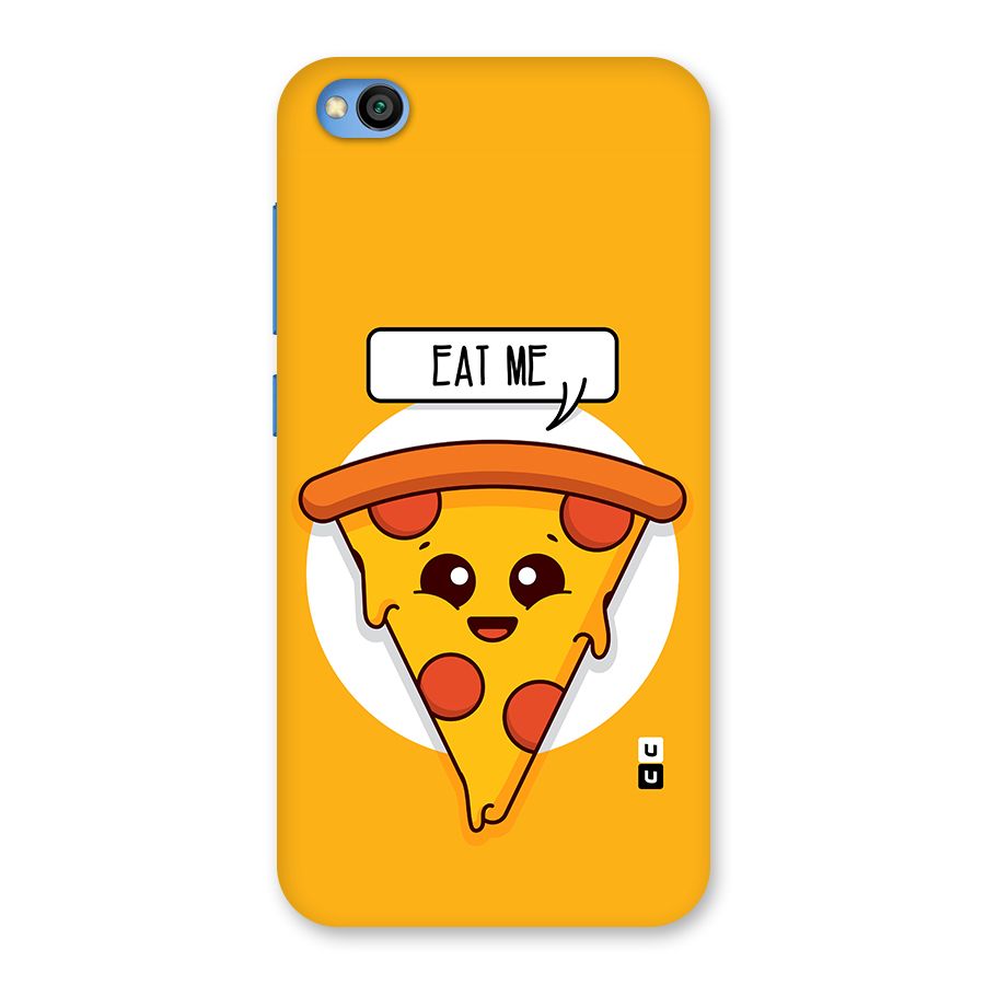 Eat Me Cute Pizza Slice Back Case for Redmi Go