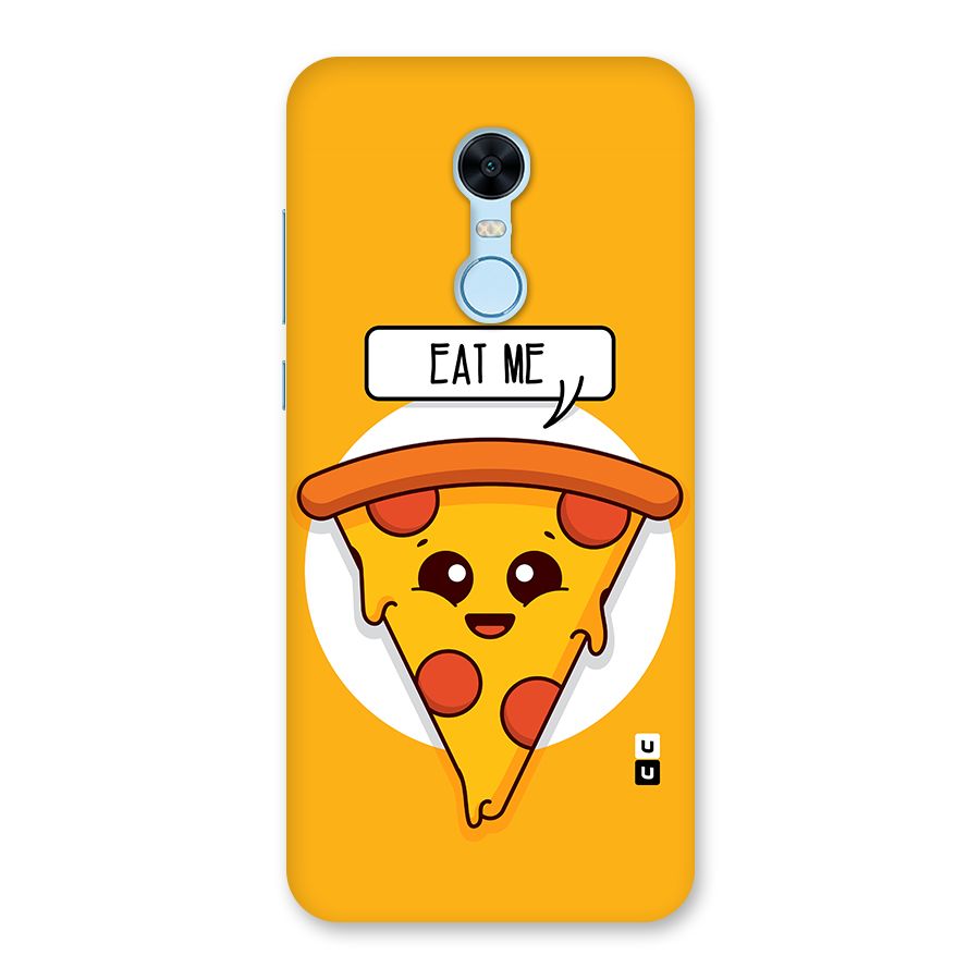 Eat Me Cute Pizza Slice Back Case for Redmi Note 5