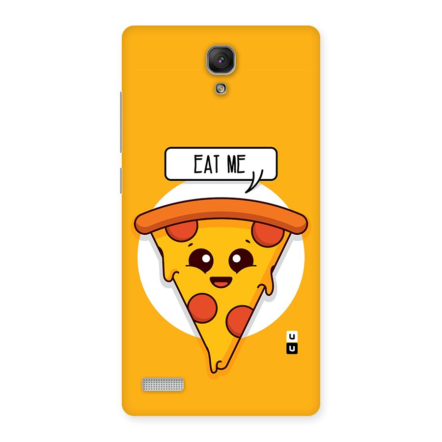 Eat Me Cute Pizza Slice Back Case for Redmi Note Prime