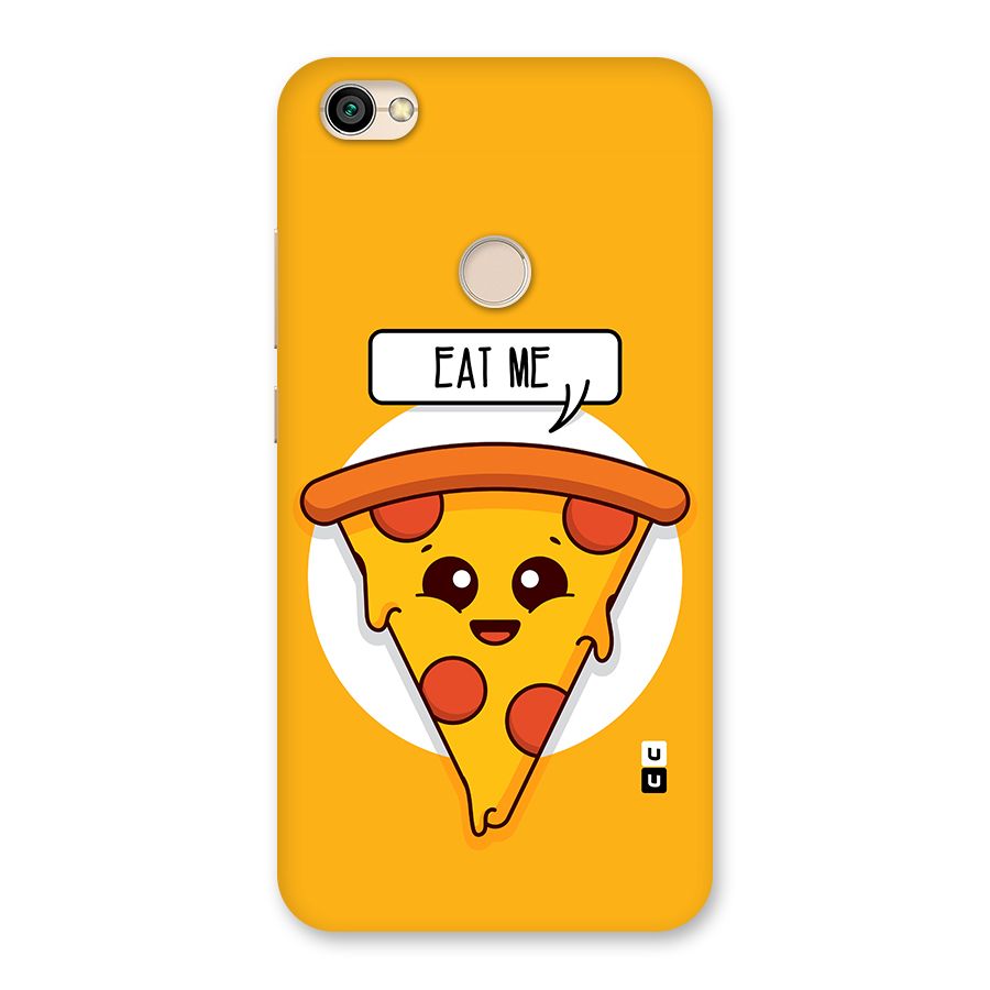 Eat Me Cute Pizza Slice Back Case for Redmi Y1 2017