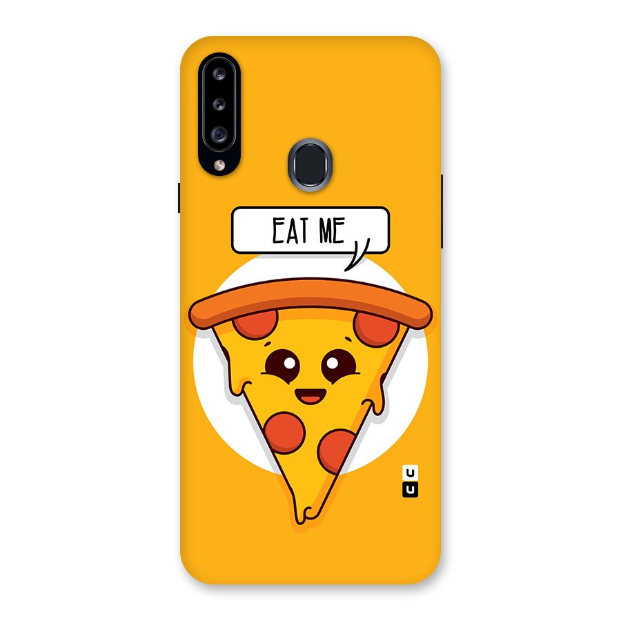 Eat Me Cute Pizza Slice Back Case for Samsung Galaxy A20s