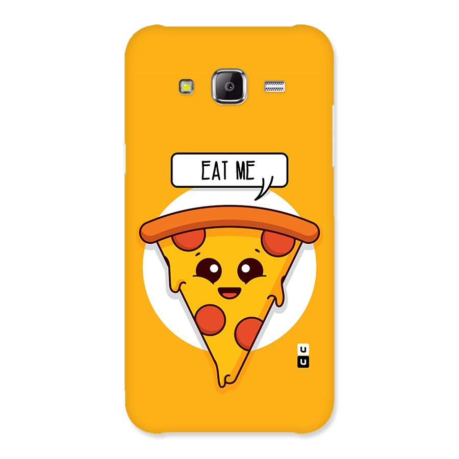 Eat Me Cute Pizza Slice Back Case for Samsung Galaxy J5