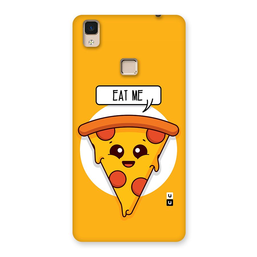Eat Me Cute Pizza Slice Back Case for V3 Max