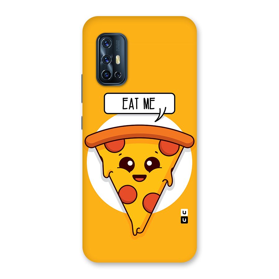 Eat Me Cute Pizza Slice Glass Back Case for Vivo V17