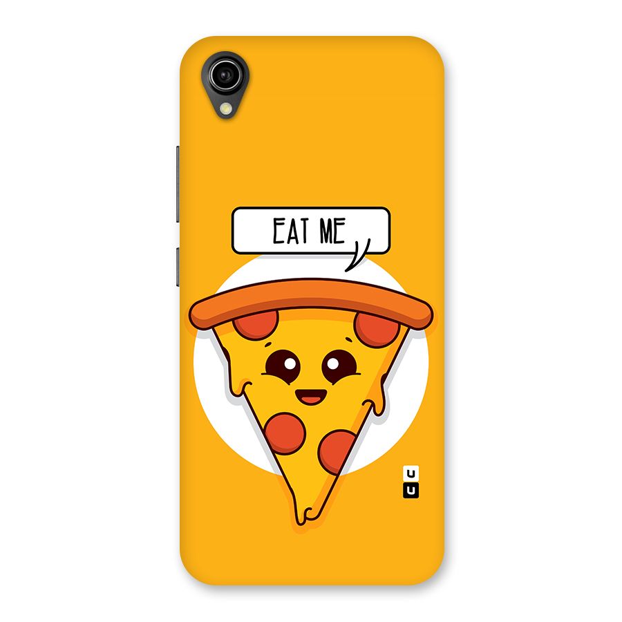 Eat Me Cute Pizza Slice Back Case for Vivo Y90