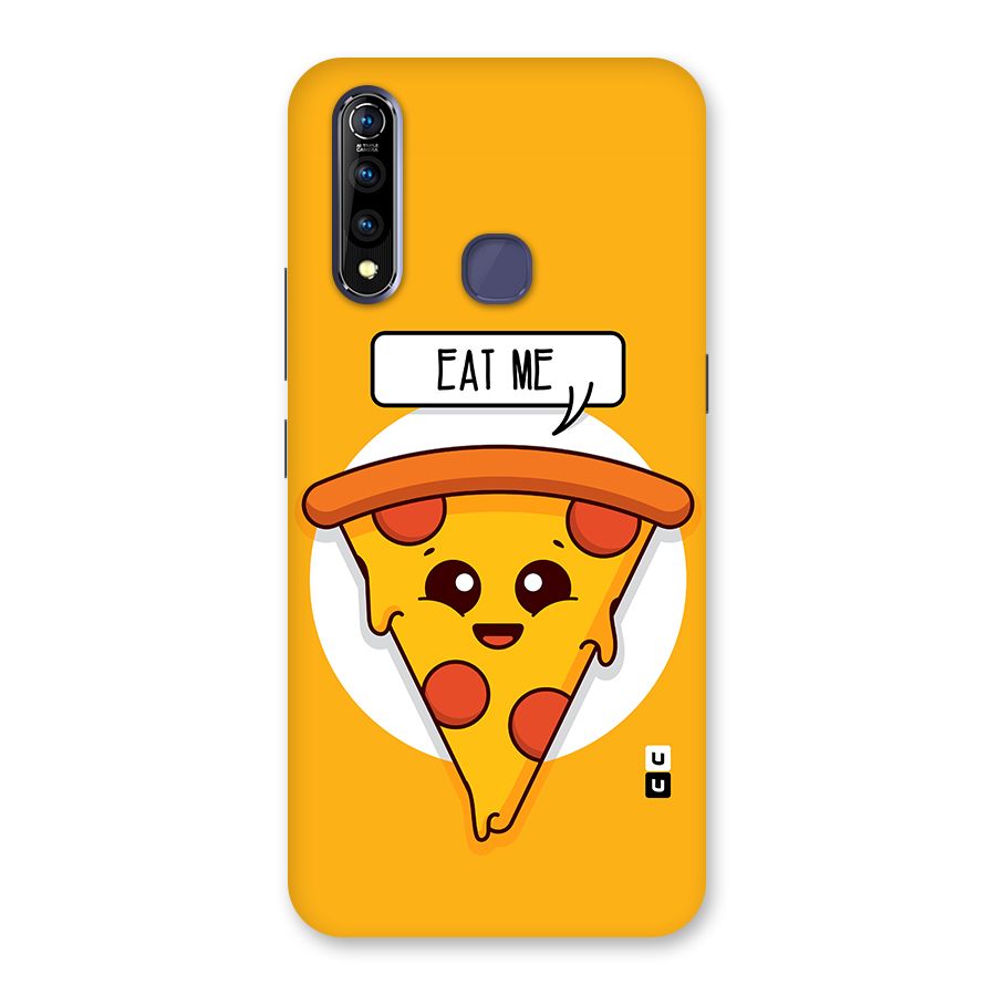 Eat Me Cute Pizza Slice Back Case for Vivo Z1 Pro