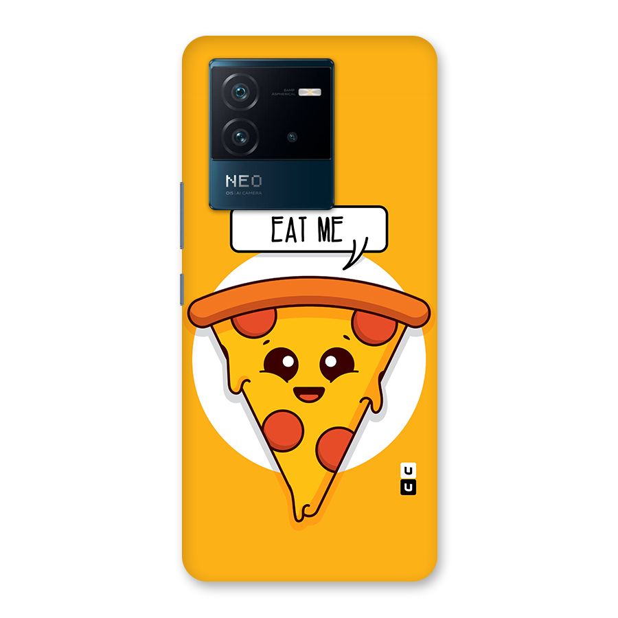 Eat Me Cute Pizza Slice Back Case for Vivo iQOO Neo 6 5G
