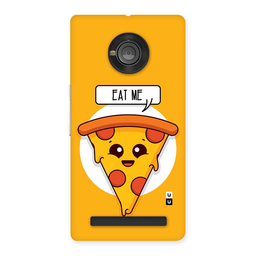 Eat Me Cute Pizza Slice Back Case for Yu Yuphoria