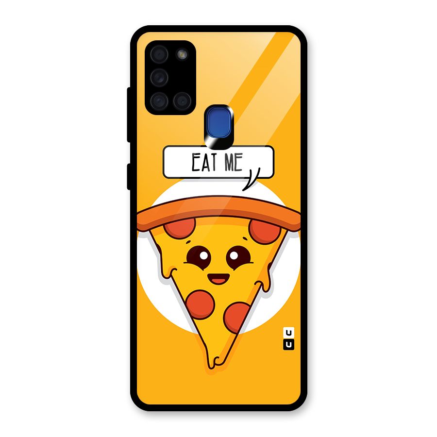 Eat Me Cute Pizza Slice Glass Back Case for Galaxy A21s