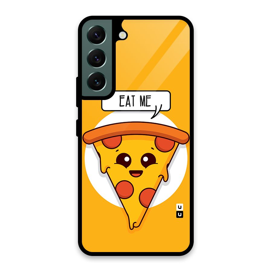 Eat Me Cute Pizza Slice Glass Back Case for Galaxy S22 5G