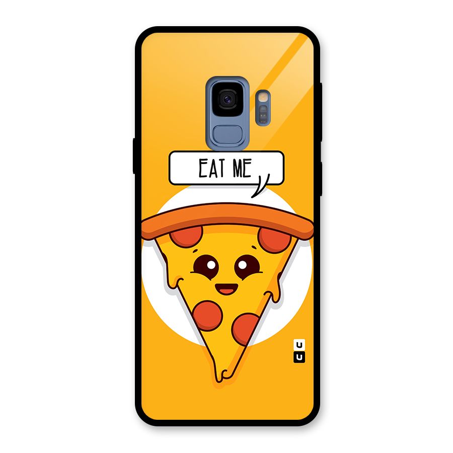 Eat Me Cute Pizza Slice Glass Back Case for Galaxy S9