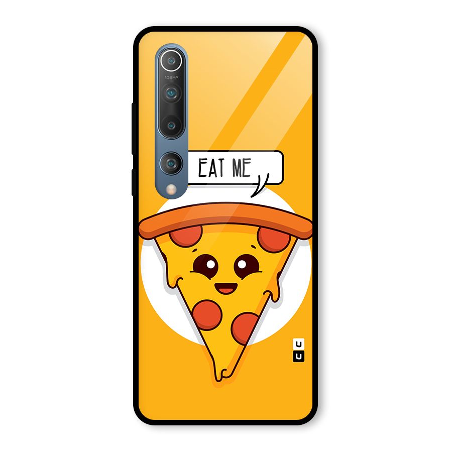 Eat Me Cute Pizza Slice Glass Back Case for Mi 10