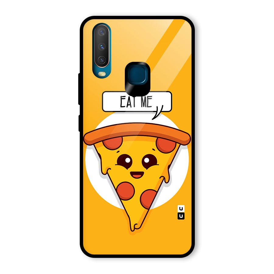 Eat Me Cute Pizza Slice Glass Back Case for Vivo Y17