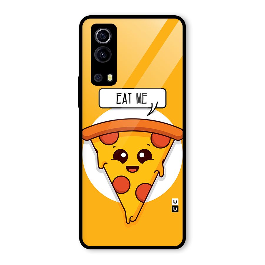 Eat Me Cute Pizza Slice Glass Back Case for Vivo iQOO Z3