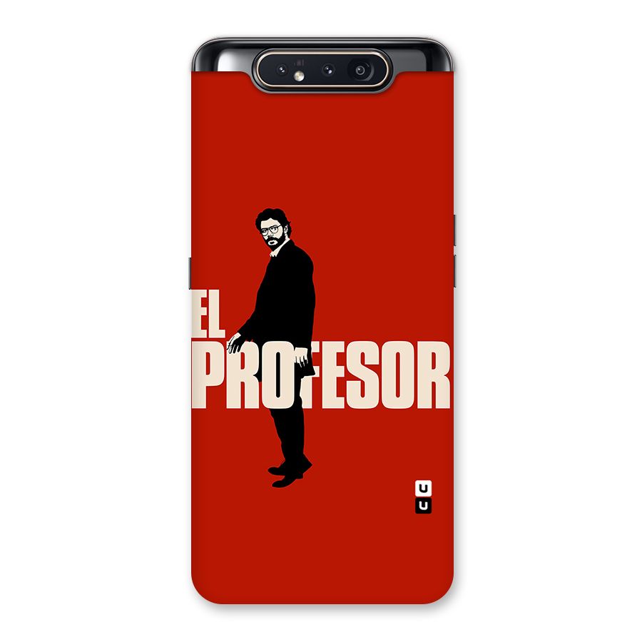 El Profesor Minimalist Back Case for Galaxy A80