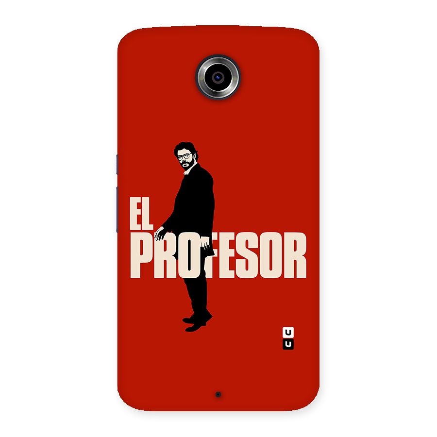 El Profesor Minimalist Back Case for Nexsus 6