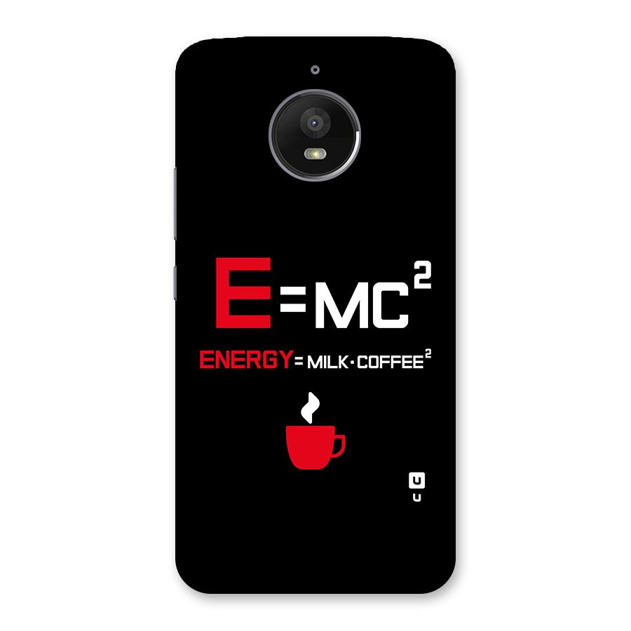 Energy Coffee Equation Back Case for Moto E4 Plus
