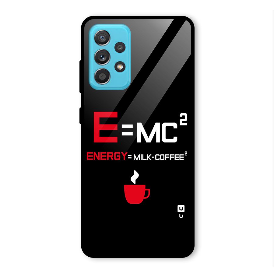 Energy Coffee Equation Glass Back Case for Galaxy A52