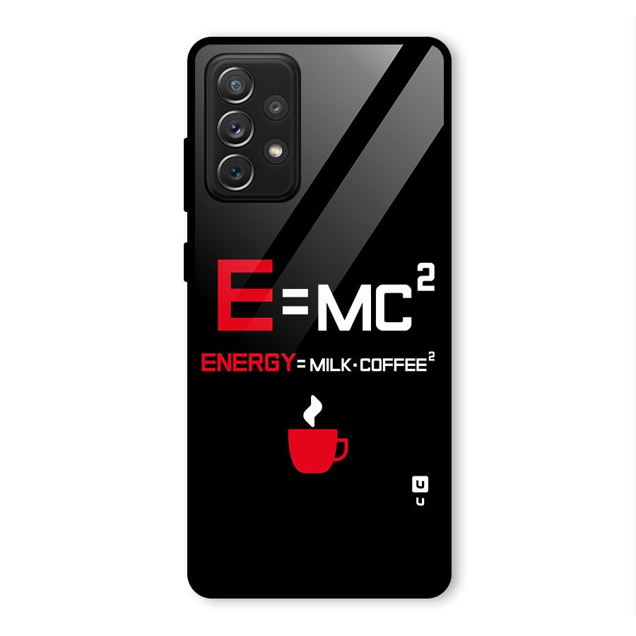 Energy Coffee Equation Glass Back Case for Galaxy A72