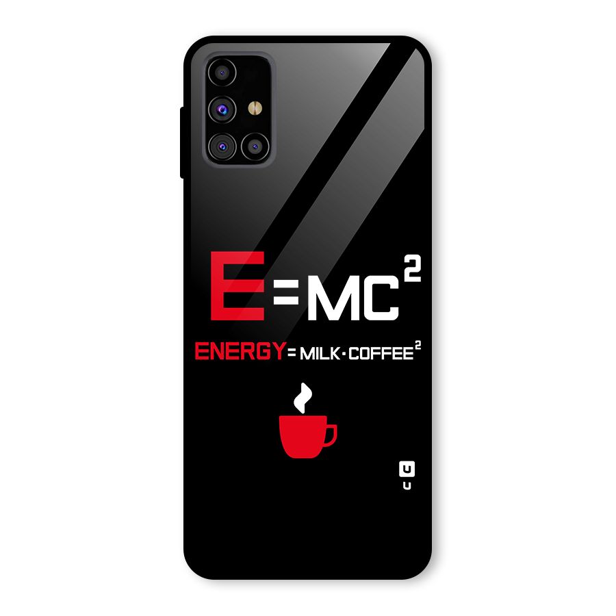 Energy Coffee Equation Glass Back Case for Galaxy M31s
