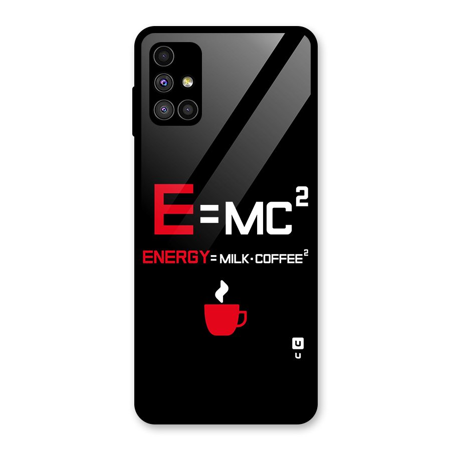 Energy Coffee Equation Glass Back Case for Galaxy M51
