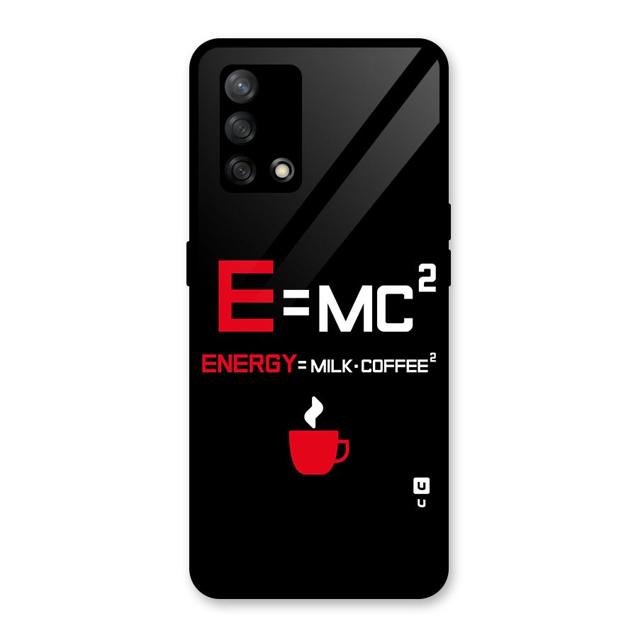 Energy Coffee Equation Glass Back Case for Oppo F19