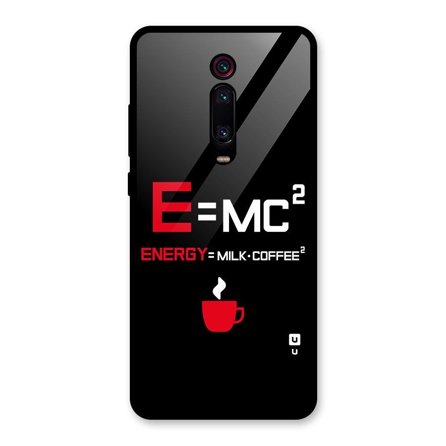 Energy Coffee Equation Glass Back Case for Redmi K20
