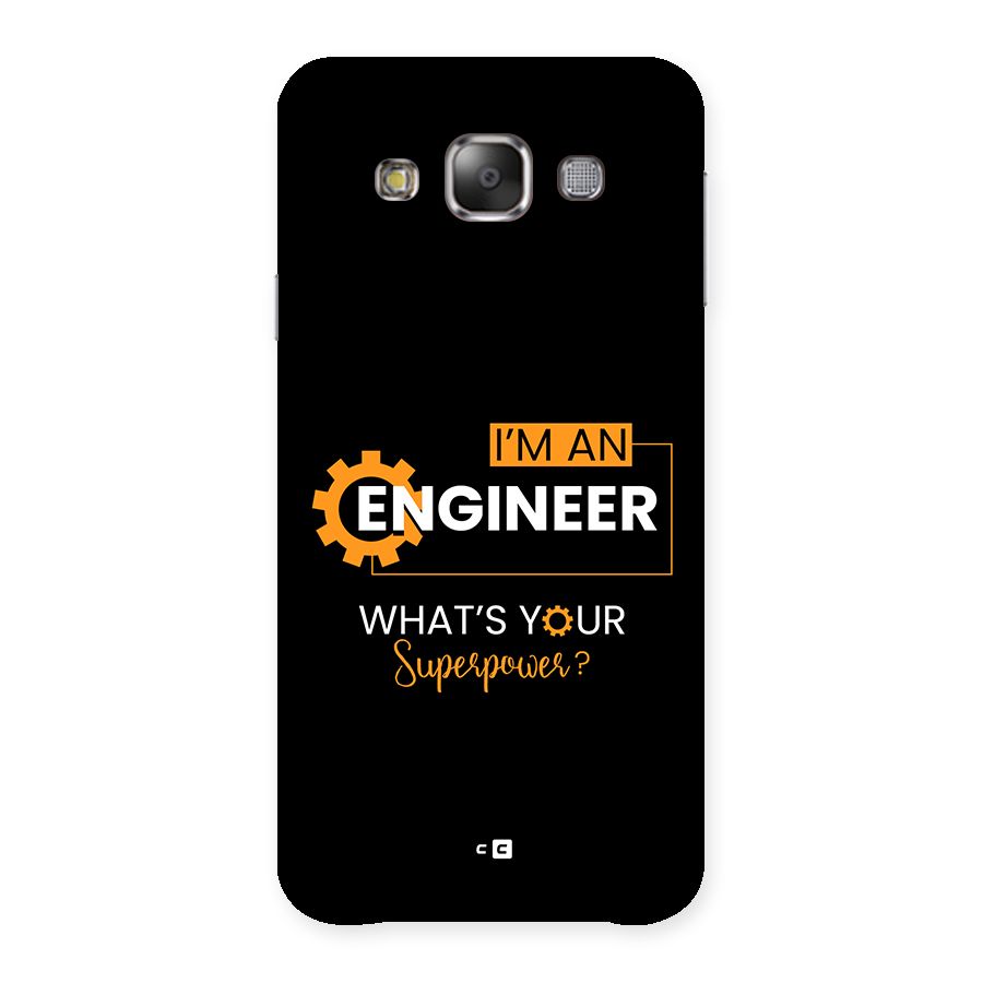 Engineer Superpower Back Case for Galaxy E7