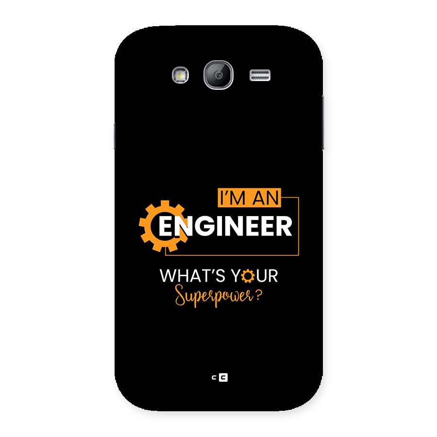 Engineer Superpower Back Case for Galaxy Grand