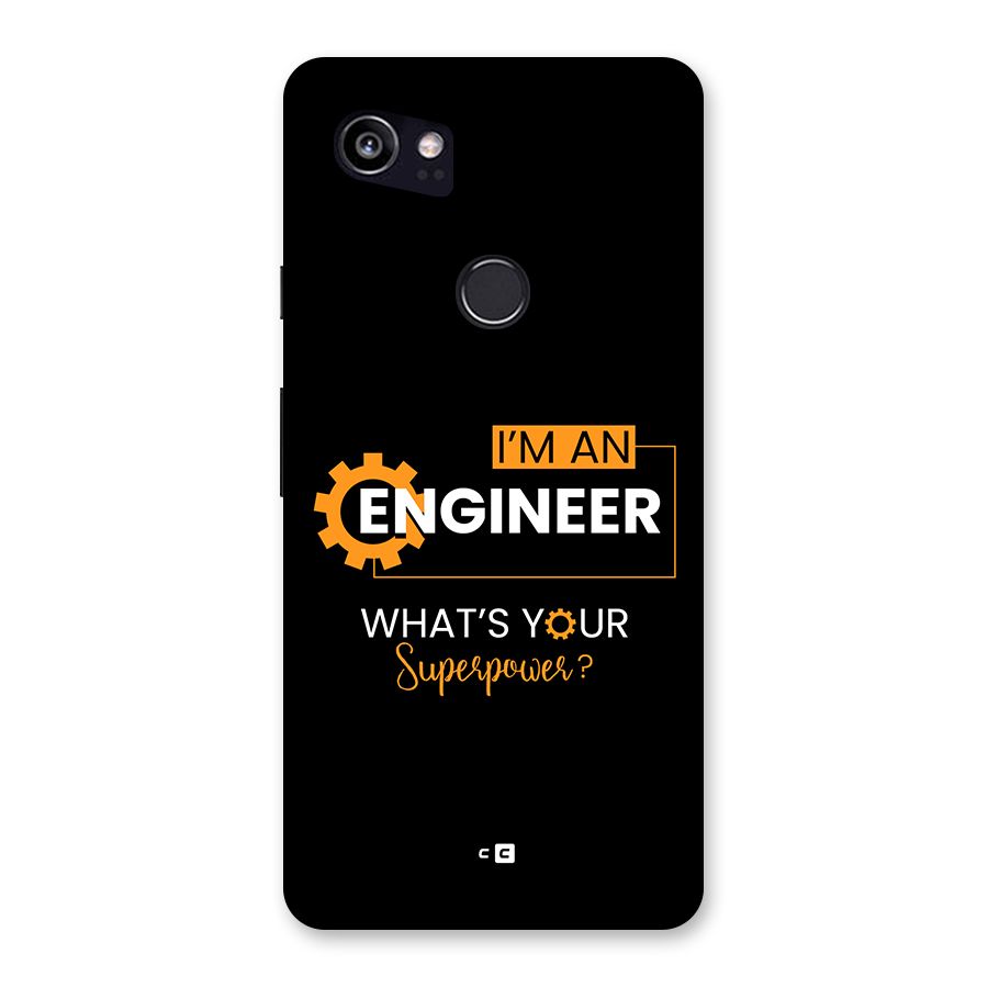 Engineer Superpower Back Case for Google Pixel 2 XL