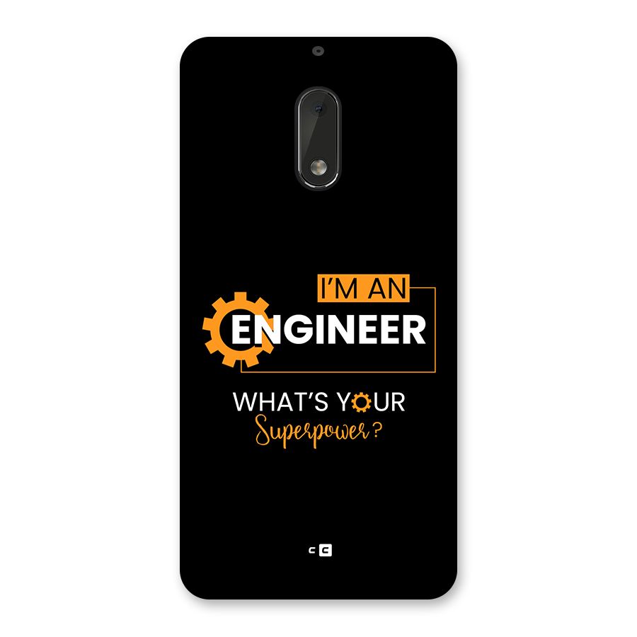 Engineer Superpower Back Case for Nokia 6