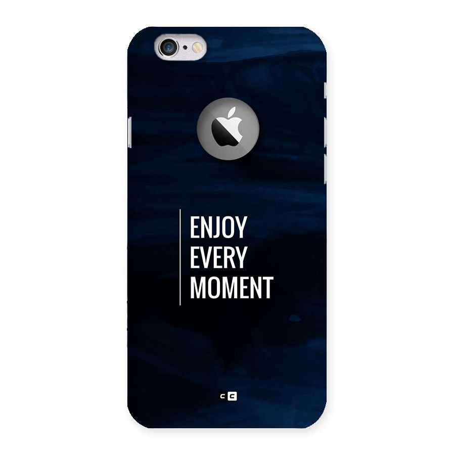 Enjoy Always Back Case for iPhone 6 Logo Cut