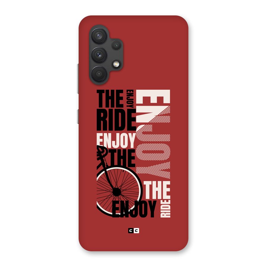 Enjoy The Ride Back Case for Galaxy A32