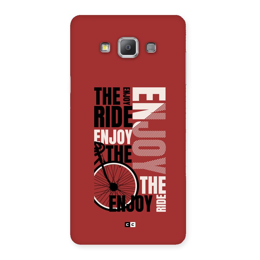 Enjoy The Ride Back Case for Galaxy A7