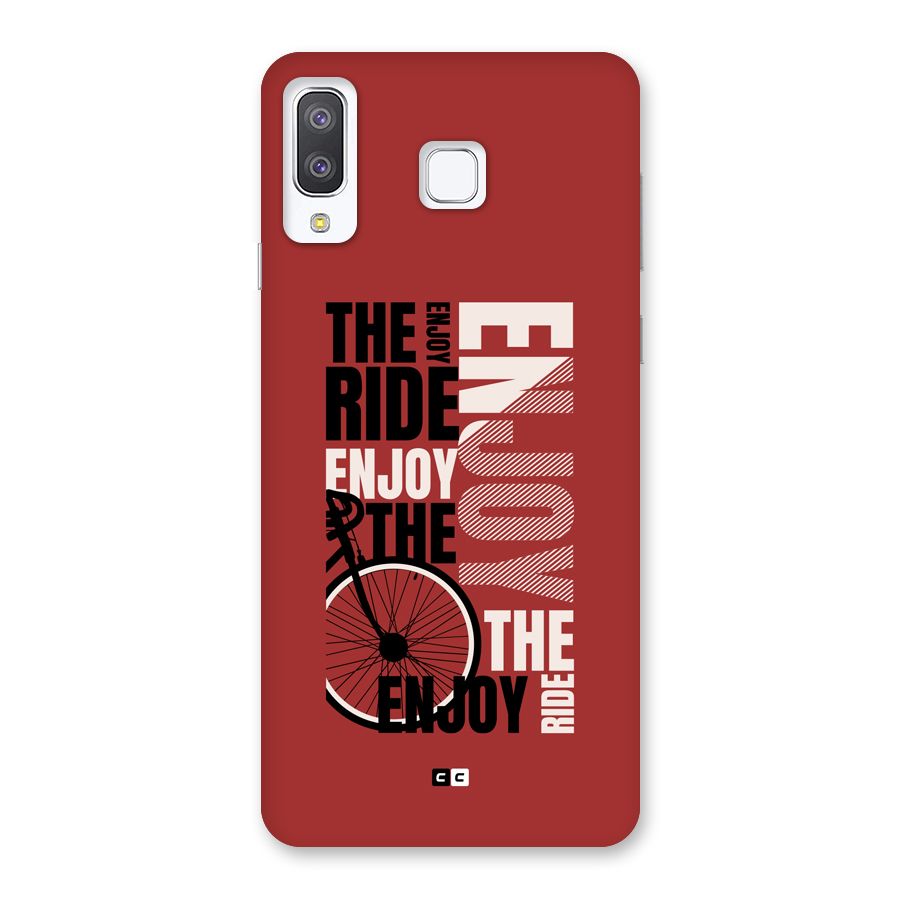 Enjoy The Ride Back Case for Galaxy A8 Star