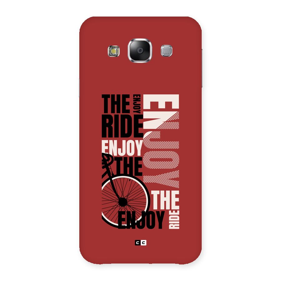 Enjoy The Ride Back Case for Galaxy E5