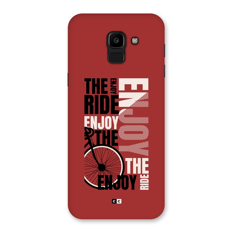 Enjoy The Ride Back Case for Galaxy J6