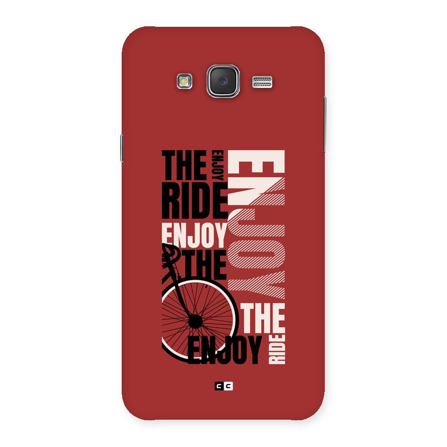 Enjoy The Ride Back Case for Galaxy J7