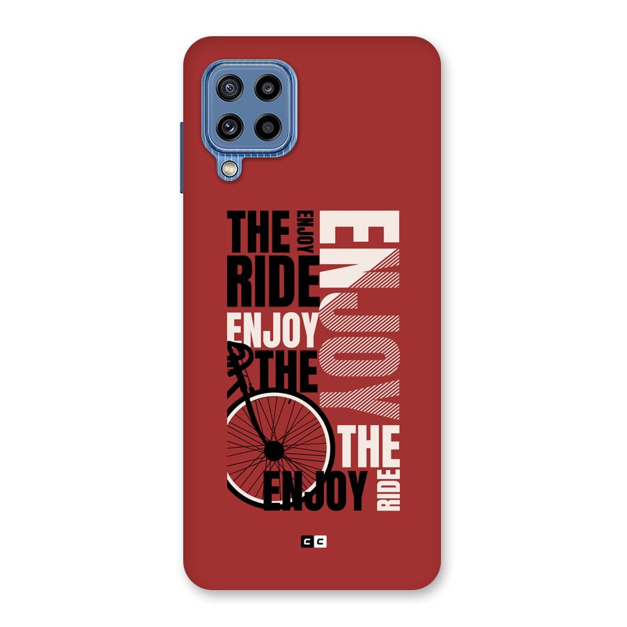 Enjoy The Ride Back Case for Galaxy M32